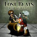 Lost Beats & Found Friends