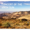 Concert Of The Sixth Sun