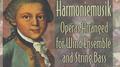 Wolfgang Amadeus Mozart: Harmoniemusik - Operas Arranged For Wind Ensemble & String Bass, Volume 3专辑