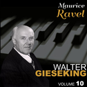 Ravel, Vol. 10 : Pavane pour une infante défunte, Jeux d\'eau, Miroirs & Le tombeau de Couperin