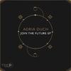 Adria Duch - Never Forget (Original Mix)