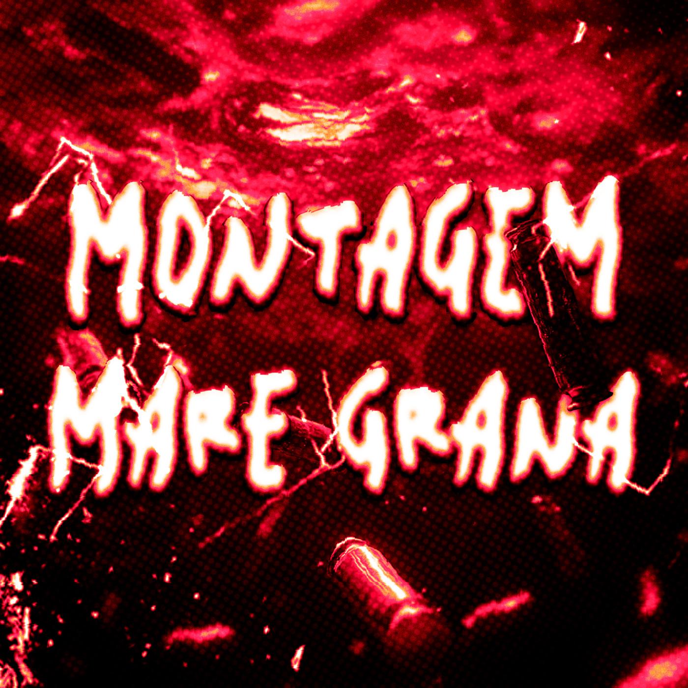 MONTAGEM MARE GRANA 海報
