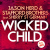 Jason Herd - Wicked Child (Stevie Mink Remix)