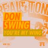 Don Swing - You're My Wing