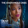 The Anonymous Ones (From The “Dear Evan Hansen” Original Motion Picture Soundtrack)