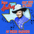 Goin\' Back To Texas: 25 Texas Classics