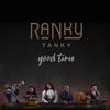 Ranky Tanky - Sometime