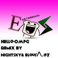 Hello（Nightsky&ElousΛ.-FZ Bootleg）