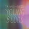 Young Blood (Chiddy Bang Remix)专辑