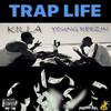 Young Reezin - Trap Life