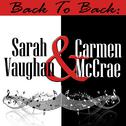 Back To Back: Sarah Vaughan & Carmen McRae专辑