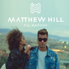 Matthew Hill - Till Mañana