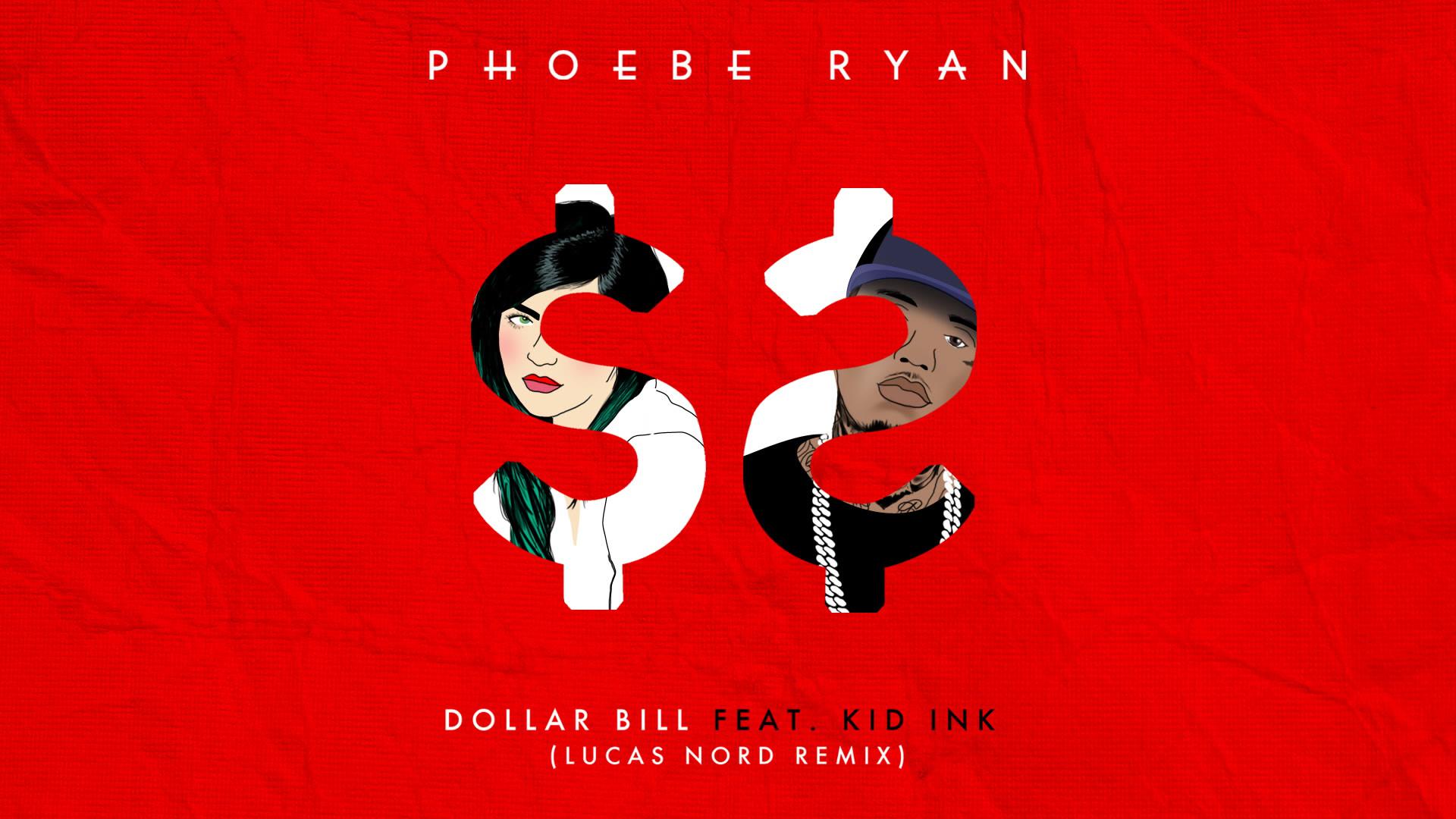 Phoebe Ryan - Dollar Bill (Lucas Nord Remix - Pseudo Video)