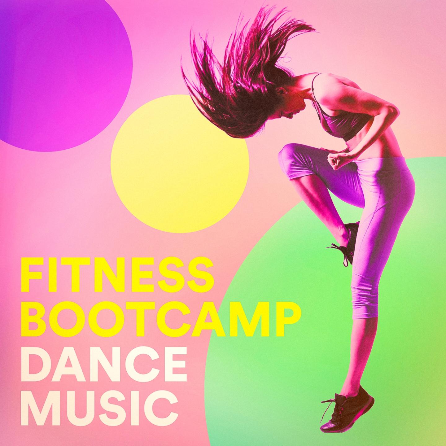 Fitness Bootcamp Dance Music专辑