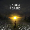 Laura Brehm - All That Is