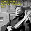 Woody Guthrie and American Folk Giants, Vol. 3专辑