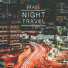 Brass - Travel at Night (Original Mix)