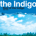 Best Of The Indigo 2000-2006专辑