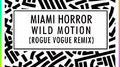 Wild Motion (Rogue Vogue Remix)专辑