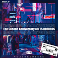 The Second Anniversary of FTS RECORDS