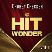 Hit Wonder: Chubby Checker, Vol. 1