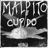 Moraga - Maldito Cupido