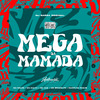 DJ Sassá Original - Mega da Mamada