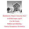 Vienna Symphony Orchestra - Piano Concerto No.2 in B flat major, op.19 - I. Allegro con brio