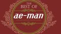 The Best Of Ae-Man专辑