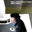 When I feel the sun in tokyo