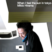 When I feel the sun in tokyo