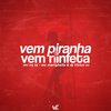 DJ Victor SC - Vem Piranha x Ninfeta