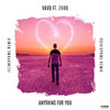 VAVO - Anything For You (Feenixpawl Remix)