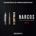 Narcos: Season 3 (A Netflix Original Series Soundtrack)专辑