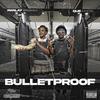 Parlay Muney - Bulletproof