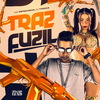 DJ Traka - Traz Fuzil