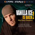 Vanilla Ice Is Back! - Hip Hop Classics专辑