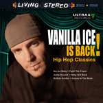 Vanilla Ice Is Back! - Hip Hop Classics专辑