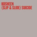 (Slip & Slide) Suicide专辑