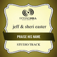 Praise His Name (Studio Track)