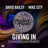 David Bailey - Giving In (CDock's Laid Back Instrumental) [feat. Mike City]