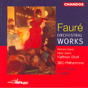 FAURE: Orchestral Works专辑