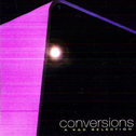 Conversions: A K&D Selection专辑