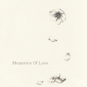 Memories Of Loss专辑