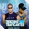 LK do Fluxo - Trenzinho dos Traficantes (feat. Mundo dos Hits)