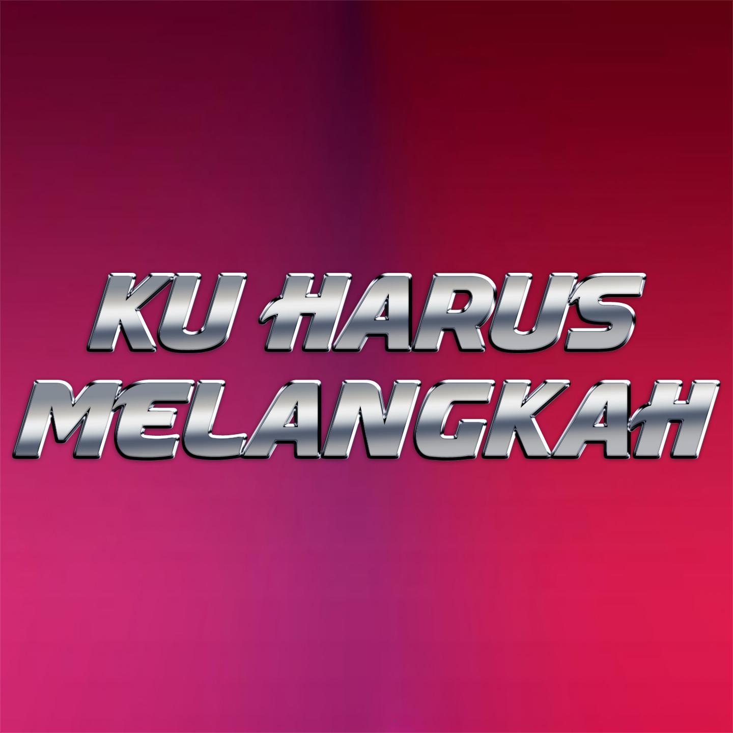 Ku Harus Melangkah专辑