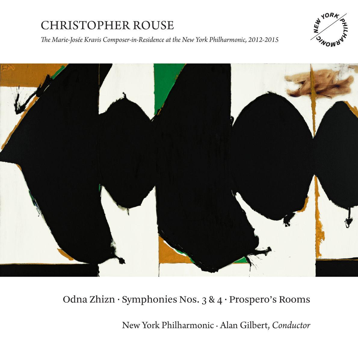 Christopher Rouse: Odna Zhizn, Symphonies Nos. 3 & 4 and Prospero\'s Rooms专辑