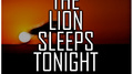 The Lion Sleeps Tonight专辑