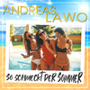 Andreas Lawo - So schmeckt der Sommer