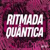 DJ GORDONSK - Ritmada Quântica